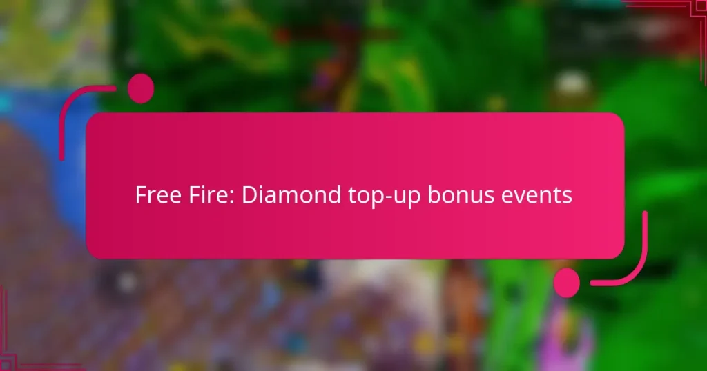 Free Fire: Diamond top-up bonus events