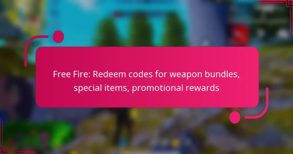 Free Fire: Redeem codes for weapon bundles, special items, promotional rewards
