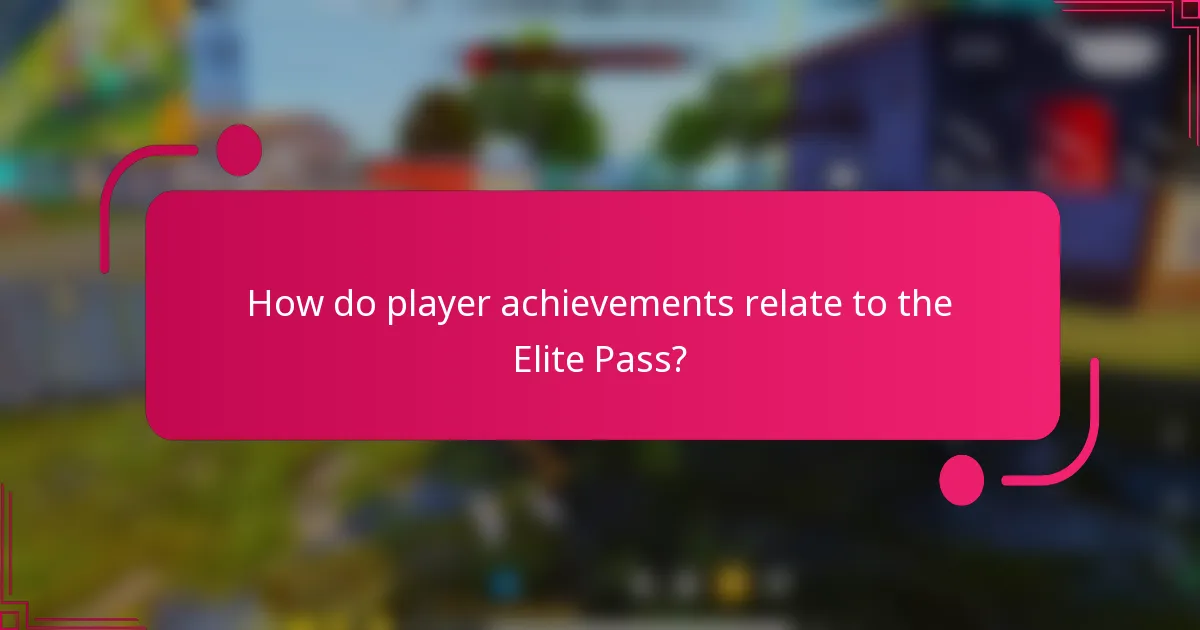 How do player achievements relate to the Elite Pass?