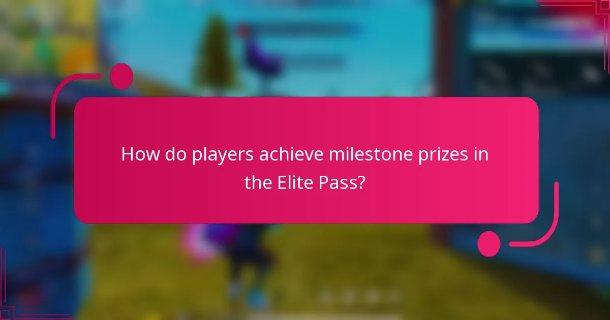 How do players achieve milestone prizes in the Elite Pass?
