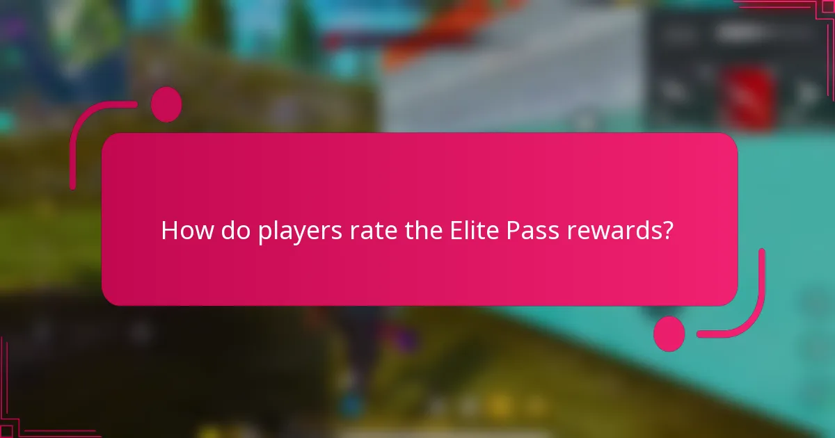 How do players rate the Elite Pass rewards?