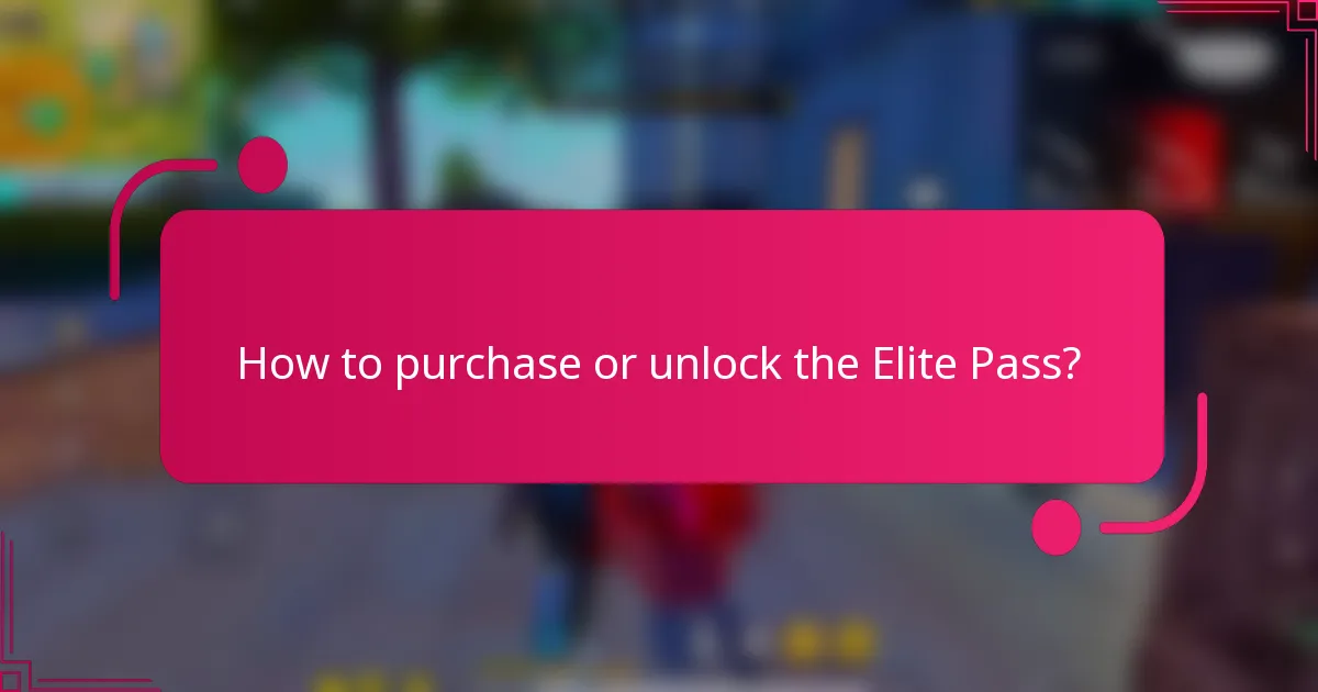 How to purchase or unlock the Elite Pass?