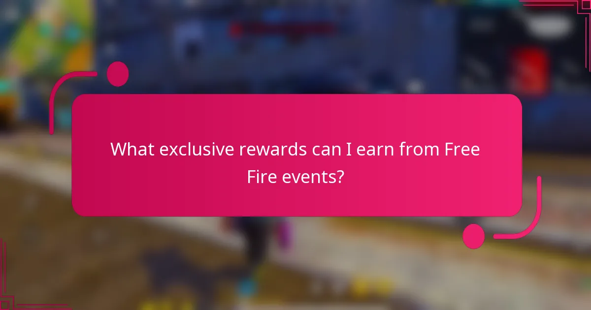 What exclusive rewards can I earn from Free Fire events?