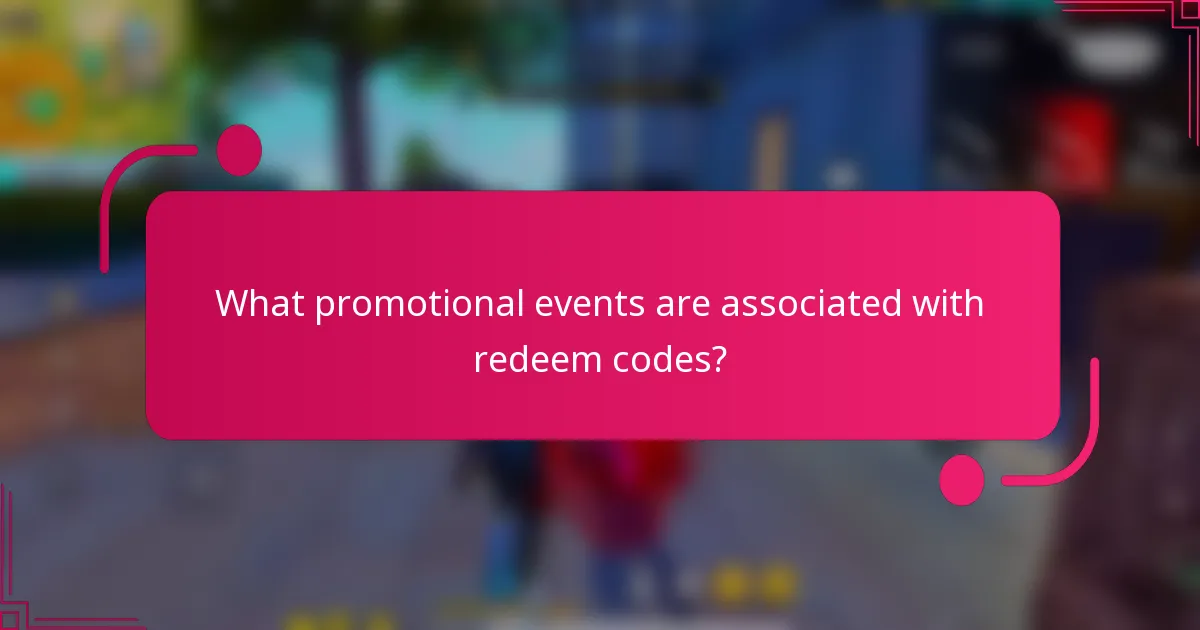 What promotional events are associated with redeem codes?